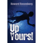 Up Yours! - Paperback