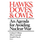 Hawks, Doves, & Owls - Paperback