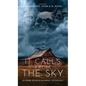 It Calls From the Sky: Terrifying Tales from Above - Hardcover