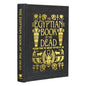 The Egyptian Book of the Dead: Wisdom of the Ancient Papyrus of Ani - Hardcover