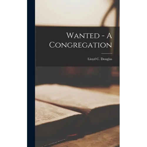 Wanted - A Congregation - Hardcover