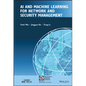 AI and Machine Learning for Network and Security Management - Hardcover