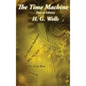 The Time Machine: Deluxe Edition - Hardcover