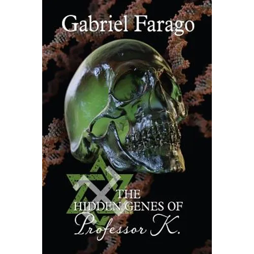 The Hidden Genes of Professor K - Paperback
