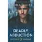 Deadly Abduction - Paperback