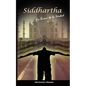 Siddhartha: En Busca de la Verdad (Spanish edition) - Paperback