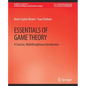 Essentials of Game Theory: A Concise Multidisciplinary Introduction - Paperback