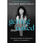 Getting Naked: The Quiet Work of Becoming Perfectly Imperfect - Hardcover