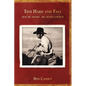 Tied Hard and Fast: Apache Adams-Big Bend Cowboy - Paperback