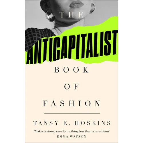 The Anti-Capitalist Book of Fashion - Paperback