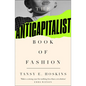 The Anti-Capitalist Book of Fashion - Paperback