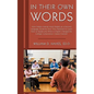 In Their Own Words: How Simply Asking Adult English as a Second Language Students How They Preferred to Learn How to Speak and Write in En - Paperback