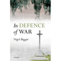 In Defence of War - Paperback