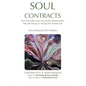 Soul Contracts: How They Affect Your Life and Your Relationships; Past Life Therapy to change Your Present Life - Paperback