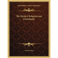 The Mystery Religions and Christianity - Hardcover