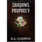 Shadows of Prophecy - Paperback