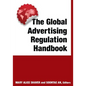 The Global Advertising Regulation Handbook - Paperback