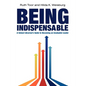 Being Indispensable: A School Librarian's Guide to Becoming an Invaluable Leader - Paperback