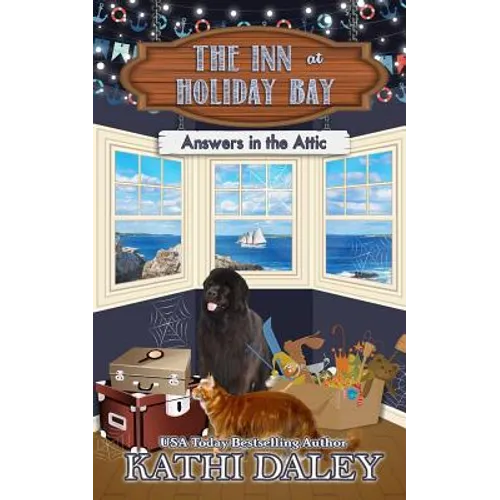 The Inn at Holiday Bay: Answers in the Attic - Paperback