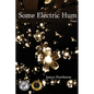 Some Electric Hum - Paperback