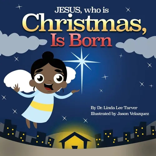 Jesus, Who Is Christmas Is Born - Paperback