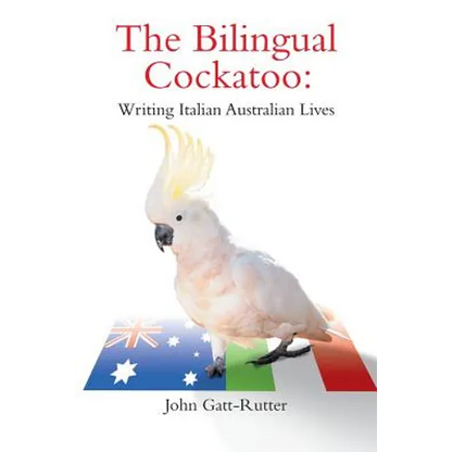 The Bilingual Cockatoo - Paperback