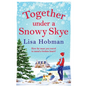 Together Under A Snowy Skye - Paperback