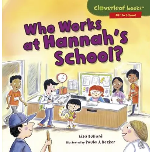 Who Works at Hannah's School? - Paperback