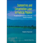 Symmetries and Conservation Laws in Particle Physics: An Introduction to Group Theory for Particle Physicists - Hardcover