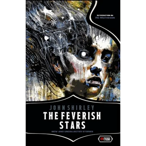 The Feverish Stars: New and Uncollected Stories - Paperback