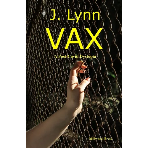VAX: A post-covid dystopia - Paperback
