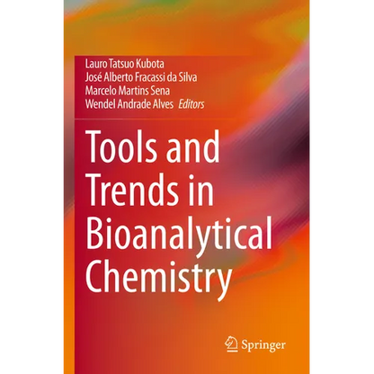 Tools and Trends in Bioanalytical Chemistry - Paperback