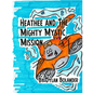 Heathee and The Mighty Mystic Mission - Paperback