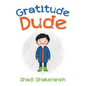 Gratitude Dude - Paperback