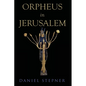 Orpheus in Jerusalem - Paperback
