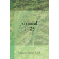 Jeremiah 1-25 - Paperback