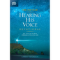 The One Year Hearing His Voice Devotional: 365 Days of Intimate Communication with God - Paperback
