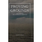 Proving Grounds: The Forging of a Complete Christian - Hardcover