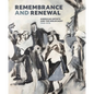 Remembrance and Renewal: American Artists and the Holocaust, 1940-1970 - Hardcover