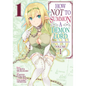 How Not to Summon a Demon Lord (Manga) Vol. 1 - Paperback