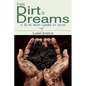 From Dirt to Dreams: A 30-40 Month Guideline for Success - Paperback