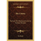 The Colony: Portrait of a Restaurant and Its Famous Recipes - Paperback