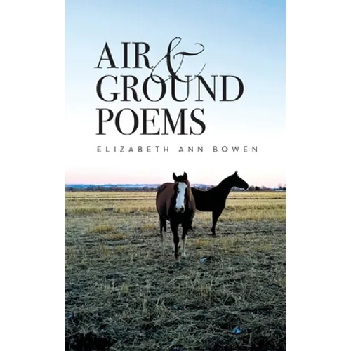 Air and Ground Poems - Hardcover