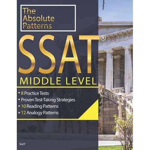 SSAT Absolute Patterns 8 Practice Tests Middle Level - Paperback