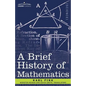 A Brief History of Mathematics - Paperback