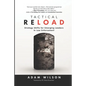 Tactical Reload: Strategy Shifts for Emerging Leaders in Law Enforcement - Paperback