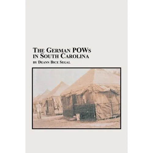 The German POWs in South Carolina - Paperback