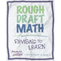 Rough Draft Math: Revising to Learn - Paperback