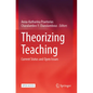 Theorizing Teaching: Current Status and Open Issues - Paperback