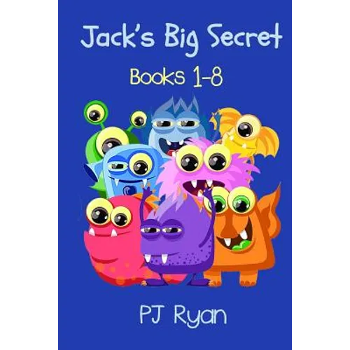 Jack's Big Secret: Books 1-8 (a fun short story series for children ages 8-10) - Paperback
